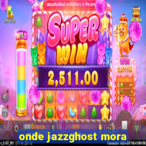 onde jazzghost mora